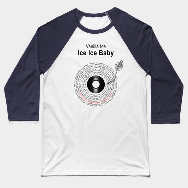 ICE ICE BABY LYRICS ILLUSTRATIONS Baseball T-Shirt by Vansa Design